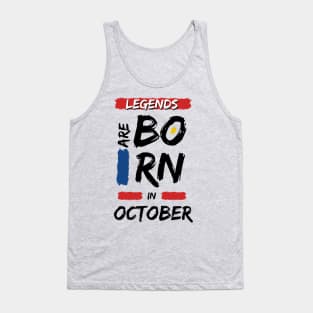 Legends are Born in October (WHITE Font) Tank Top